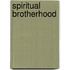 Spiritual Brotherhood