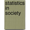 Statistics in Society door D. Dorling