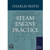 Steam Engine Practice by Charles Smith