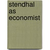 Stendhal as Economist door Alfred H. Bornemann
