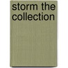 Storm the collection by P. Dunn
