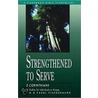 Strengthened to Serve by Jim Plueddemann