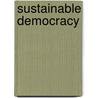 Sustainable Democracy door Thomas S. DeLuca