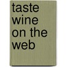 Taste Wine On The Web door Nguyen Thi Van Trang