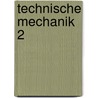 Technische Mechanik 2 door Bruno Assmann