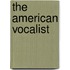 The American Vocalist