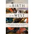 The Birth of the West