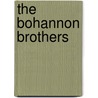 The Bohannon Brothers door Kerry Keven