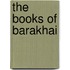 The Books of Barakhai