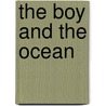 The Boy and the Ocean door Max Luccado