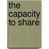 The Capacity to Share