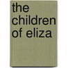 The Children of Eliza door Jessalyn Adamson