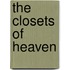 The Closets of Heaven