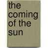 The Coming of the Sun by Donald Tayler