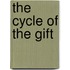 The Cycle of the Gift