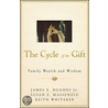 The Cycle of the Gift door Susan E. Massenzio