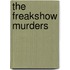 The Freakshow Murders