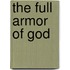 The Full Armor of God