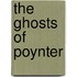 The Ghosts Of Poynter