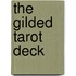 The Gilded Tarot Deck