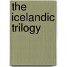 The Icelandic Trilogy by Brian Woods