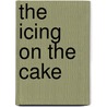 The Icing on the Cake door Juliet Stallwood