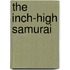 The Inch-High Samurai