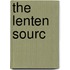 The Lenten Sourc