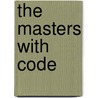 The Masters with Code door Christine Webster