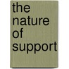 The Nature of Support by Peter Cookson