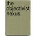 The Objectivist Nexus