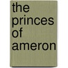 The Princes of Ameron by Roger Sicely