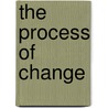 The Process of Change door S. Scott Mittan