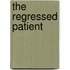 The Regressed Patient