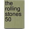 The Rolling Stones 50 door Mick Jagger