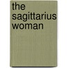 The Sagittarius Woman by Ariel Books