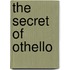 The Secret of Othello