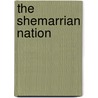 The Shemarrian Nation door Josh Sinsapaugh