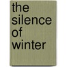 The Silence of Winter door Wanda E. Brunstetter