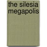 The Silesia Megapolis door Jose Daniel Perogordo