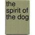 The Spirit of the Dog