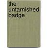 The Untarnished Badge door S.J. Stewart