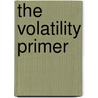 The Volatility Primer door Larry McMillan