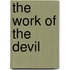 The Work of the Devil
