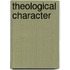 Theological Character