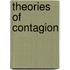 Theories of Contagion
