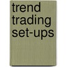 Trend Trading Set-Ups door L.A. Little