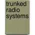 Trunked radio systems