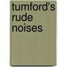 Tumford's Rude Noises by Nancy Tillman