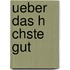 Ueber Das H Chste Gut